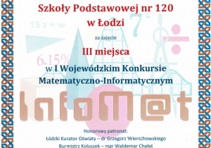 dyplom za III miejsce w I Wojewódzkim Konkursie Matematyczno - Informatycznym